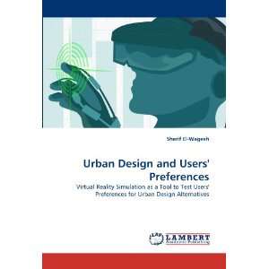  Urban Design and Users Preferences: Virtual Reality Simulation 