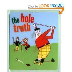  The Hole Truth (9780740739408) John Smallwood Books