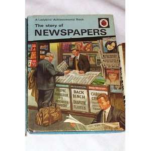 The Story of Newspapers (Ladybird achievements books 