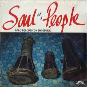  Soul Of A People Afro Percussion Ensemble Music