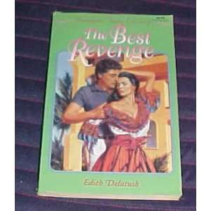 The Best Revenge by Edith Delatush Romance Novel Edith Delatush 