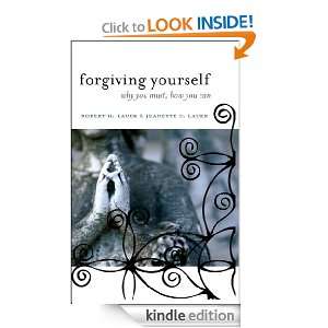 Forgiving Yourself Robert H. Lauer, Jeanette C. Lauer  