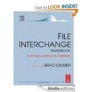 File Interchange Handbook For professional images, audio and metadata 