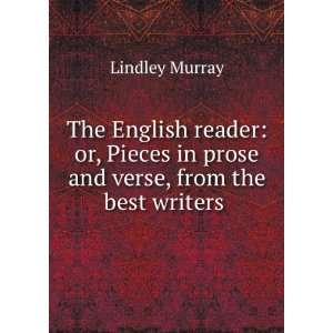   English Reader, Or Pieces in Prose and Poetry Murray Lindley Books