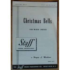  Christmas Bells (For Mixed Chorus, Staff Choral Arrangement 