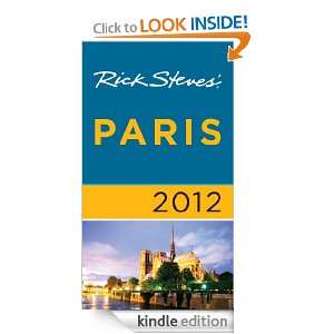 Rick Steves Paris 2012: Rick Steves, Gene Openshaw, Steve Smith 