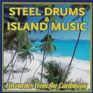  Steelband & Island Music Various Artists Music