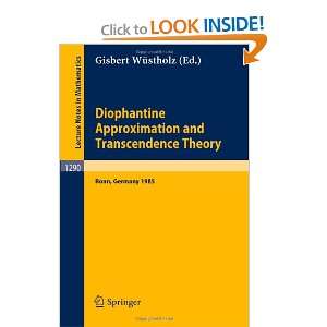  Diophantine Approximation and Transcendence Theory 