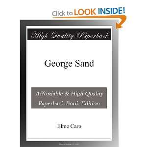  George Sand (French Edition): Elme Caro: Books