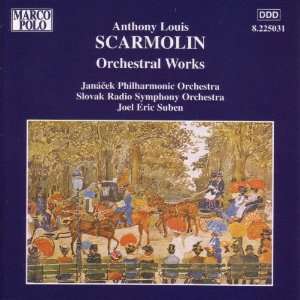  SCARMOLIN: Orchestral Works: Joel Eric Suben: Music