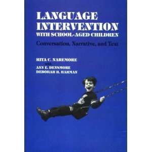  Language Intervention with School Aged Children byNaremore 