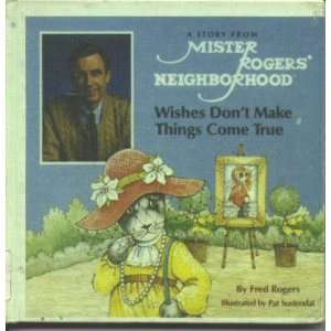   COME TRUE A Story from Mister Rogers Neighborhood: Fred Rogers: Books