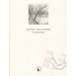  Arbre en hiver (French Edition) (9782070128280) Xavier 