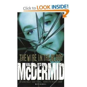 The Wire in the Blood (9780002257046) Val McDermid Books