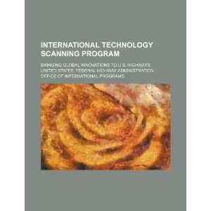 International Technology Scanning Program bringing global innovations 