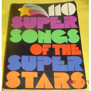  110 Super Songs of the Super Stars: Super Stars: Books