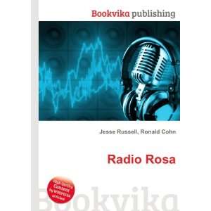  Radio Rosa Ronald Cohn Jesse Russell Books