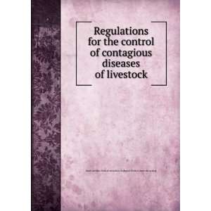  Regulations for the control of contagious diseases of 
