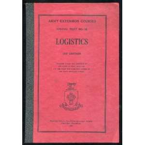  Army Extension Courses Logistics (Special Text No. 95 