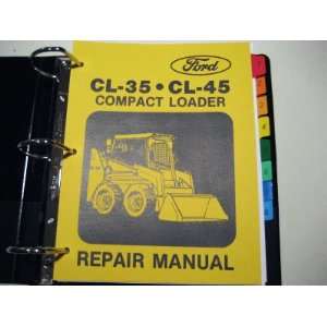   CL 35, CL 45 Compact Loader Service Manual Ford Motor Company Books