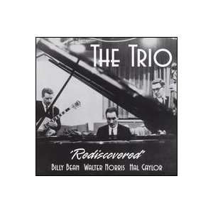  Trio: Rediscovered: Billy Bean, Hal Gaylor, Walter Norris 