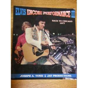  Elvis Encore Performance III Back to Chicago 1977 