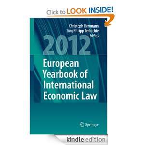 International Economic Law (EYIEL), Vol. 3 (2012): Christoph Herrmann 