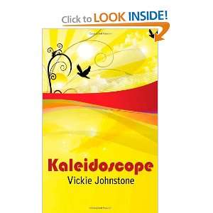 Kaleidoscope (9781469918532) Vickie Johnstone Books