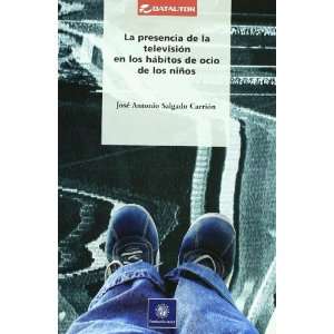   Spanish Edition) (9788480487269) Jose Antonio Salgado Carrion Books