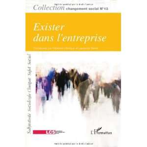  Exister dans lentreprise (French Edition) (9782296053373 
