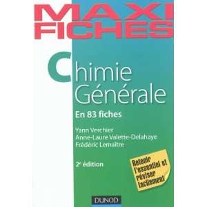  Chimie gÃ©nÃ©rale en 83 fiches (French Edition 