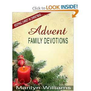  Advent Family Devotions, Keeping Christ in Christmas 
