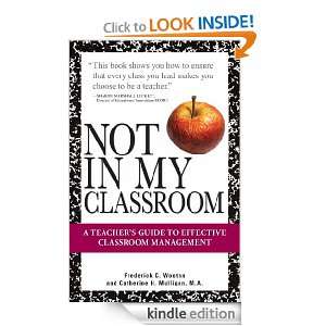   In My Classroom A Teachers Guide to Effective Classroom Management