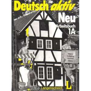  (Deutsch Aktiv Neu, Level 1A) (9783468491016) Neuner Books