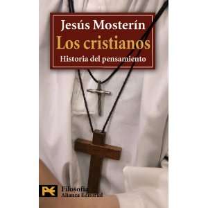  Los cristianos / Christians: Historia Del Pensamiento 