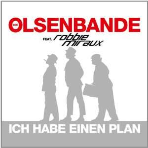    Ich Habe Einen Plan Die Olsenbande Feat. Robbie Miraux Music