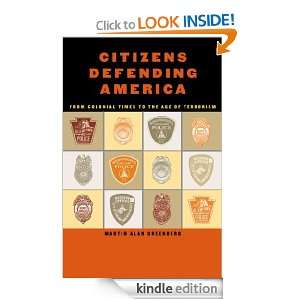   Defending America: From Colonial Times to the Age of Terrorism