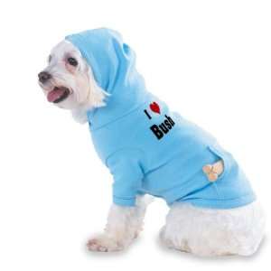 com I Love/Heart Bush Hooded (Hoody) T Shirt with pocket for your Dog 