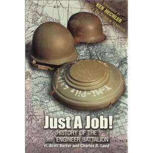  Just a Job History of the 9th Engineer Battalion 
