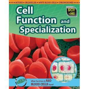  Sci Hi Cell Function and Specialization (9781406210606 