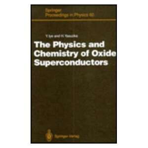  The Physics and Chemistry of Oxide Superconductors 
