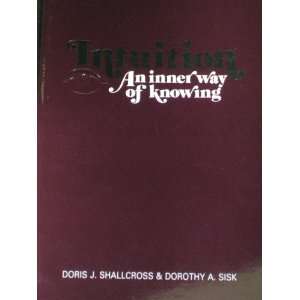   Way of Knowing (9780943456300) Doris Shallcross, Dorothy Sisk Books