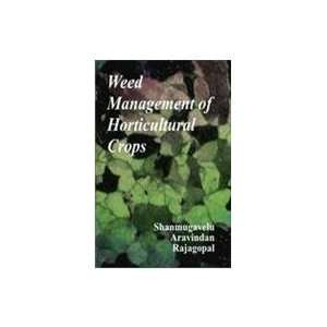  Weed Management of Horticultural Crops (9788177540321) K 