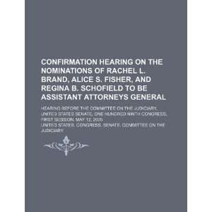 , Alice S. Fisher, and Regina B. Schofield to be assistant attorneys 
