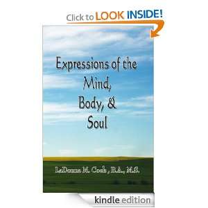 Expressions of the Mind, Body, & Soul: LaDonna M. Cook B.A. M.S 