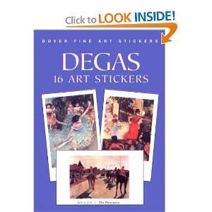 Degas 16 Art Stickers (Dover Art Stickers) Edgar Degas 