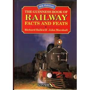  The Guinness Book of Railway Facts and Feats 