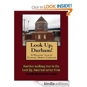 Walking Tour of Durham, North Carolina (Look Up, America!): Doug 