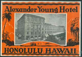 Alexander Young Hotel Honolulu, Hawaii Luggage Label  
