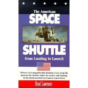  The American Space Shuttle: From Landing to Launch [VHS 
